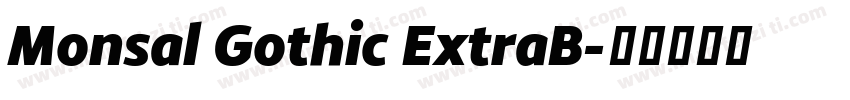 Monsal Gothic ExtraB字体转换